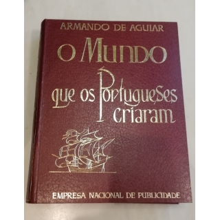 O MUNDO QUE OS PORTUGUESES CRIARAM